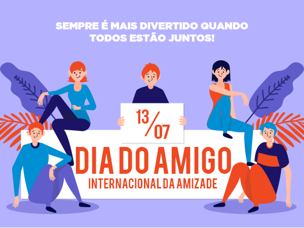 Social Media Mais que Amigos Friends Dia internacional da Amizade